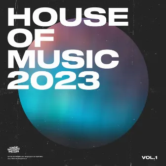 House Of Music 2023 Vol. 1 by Wern Records