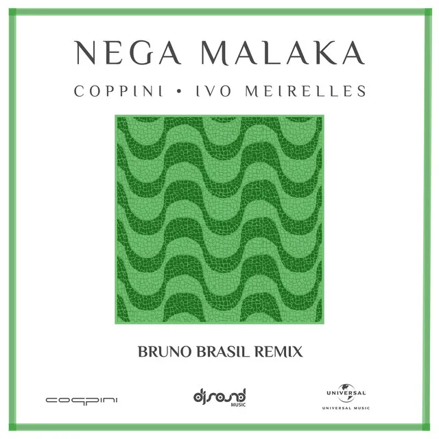 Nega Malaka (Bruno Brasil Remix / Extended Version)