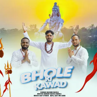 Bhole ki kawad by 