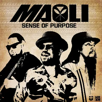 Sense of Purpose by Maoli