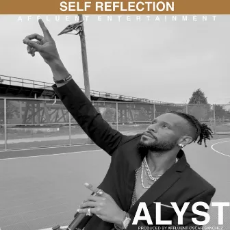 Self Reflection by Affluent Oscar Sanchez