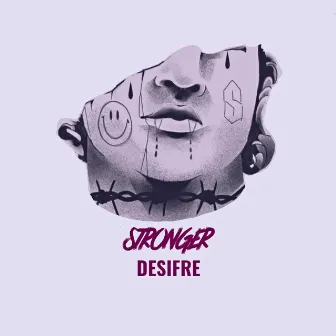 Stronger by Desifre