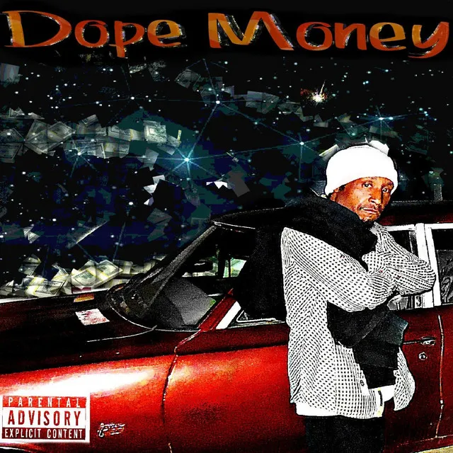 Dope Money