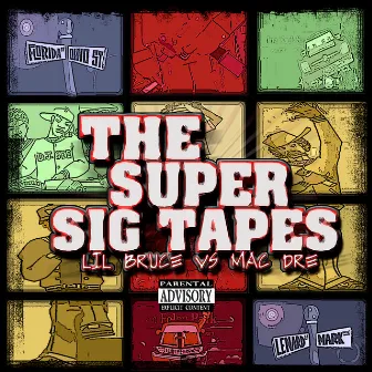 The Super Sig Tapes by Little Bruce