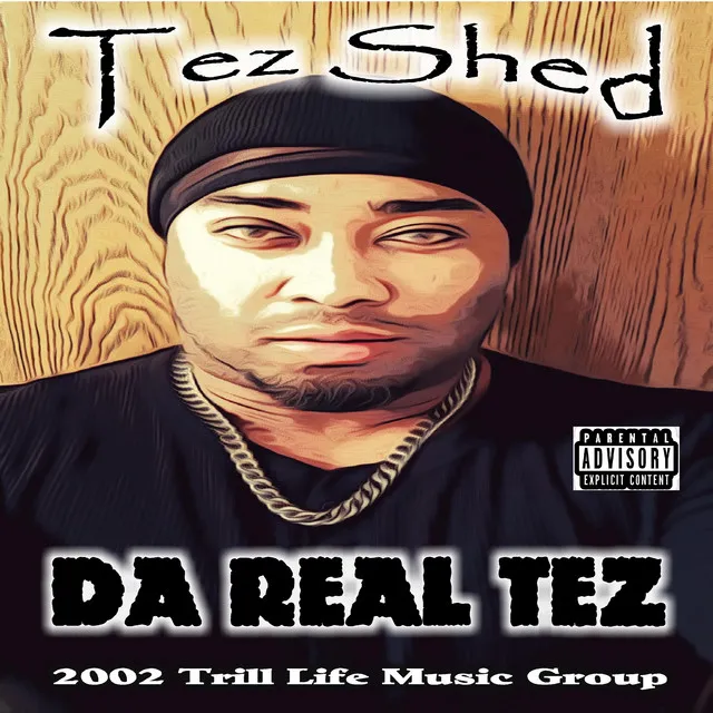 Da Real Tez