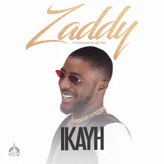 Zaddy by Ikayh