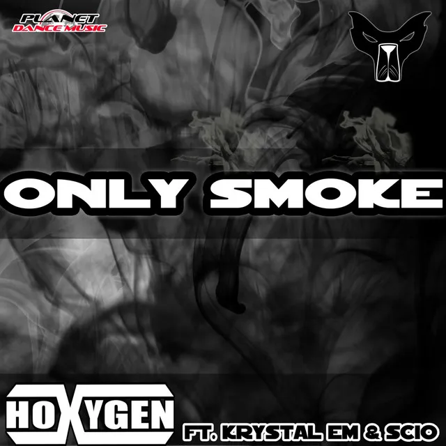 Only Smoke - Stephan F Remix Edit