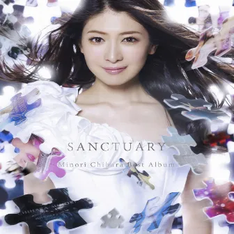 SANCTUARY 〜Minori Chihara Best Album〜 by 茅原実里