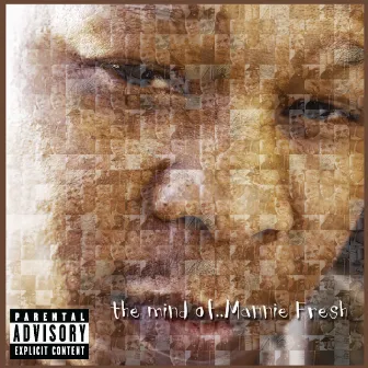 The Mind Of Mannie Fresh by Mannie Fresh