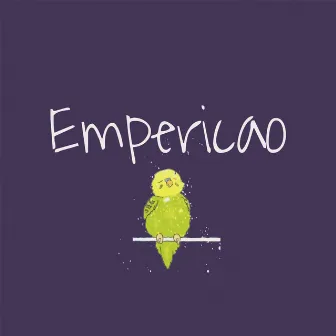 Empericao by La Para Papeleta