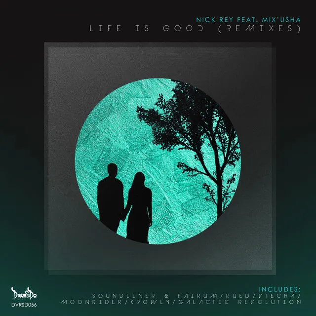 Life Is Good feat Mix'Usha - Rued Remix