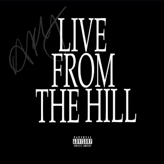 LIVE FROM THE HILL by ARY