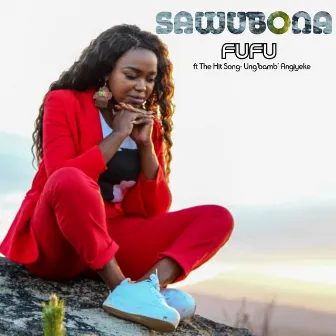 Sawubona by Fufu