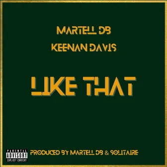 Like That by Martell DB