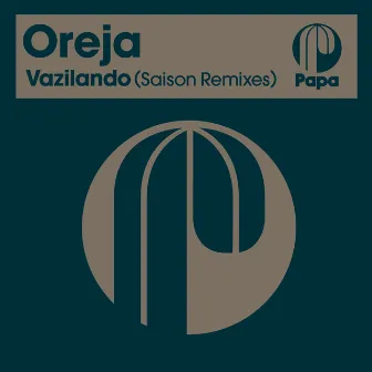 Vazilando (Saison Remixes) by Oreja