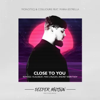 Close To You (The Remixes) by Collioure