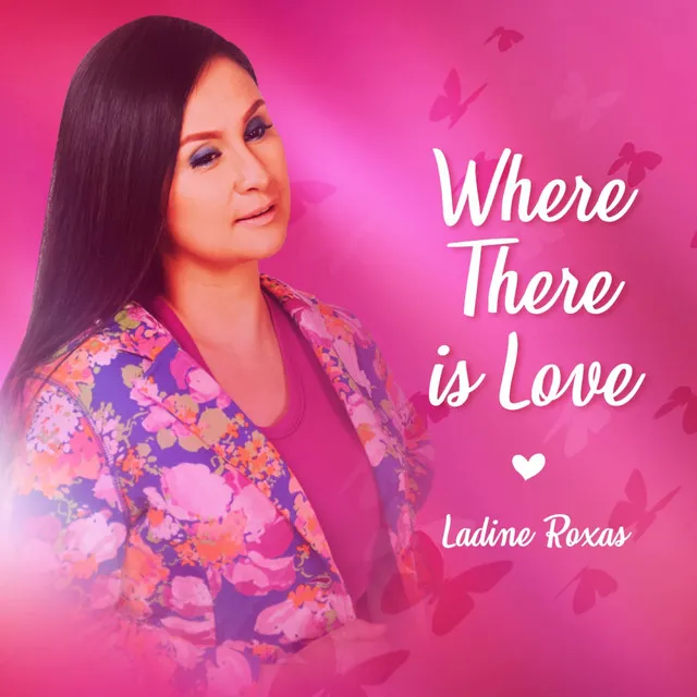 Where There Is Love