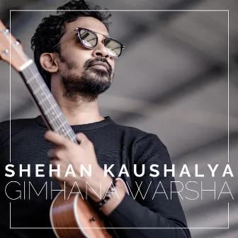 Gimhana Warsha by Shehan Kaushalya