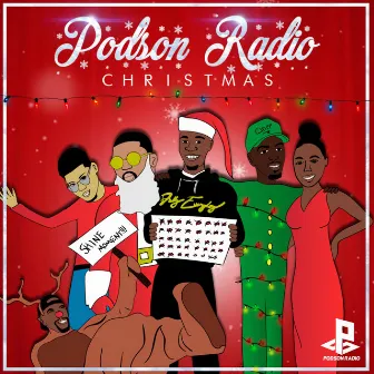 Everyday Is Christmas by Podson Radio