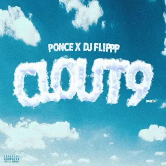 Clout 9 by Ponce Deleioun