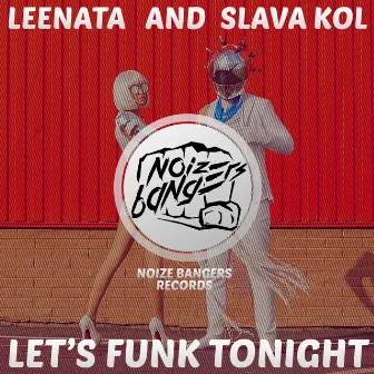 Let's Funk Tonight by Slava Kol