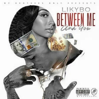 Between Me & You by Likybo