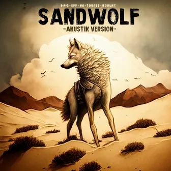 Sandwolf (Akustik) by EFF