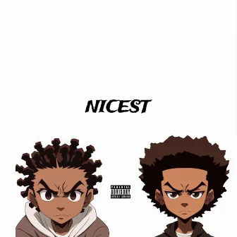 Nicest by Zaxckso