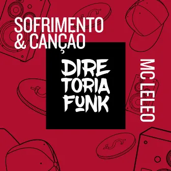 Sofrimento e Canção by MC Leleo