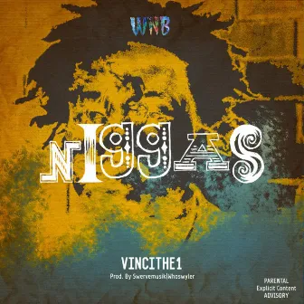 Niggas by Vincithe1