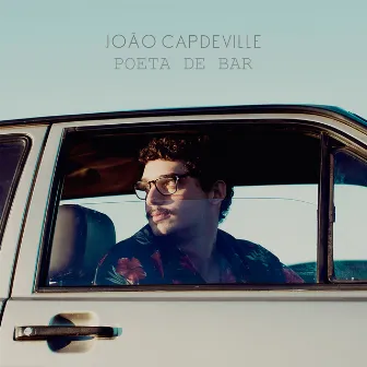 Poeta de Bar by João Capdeville