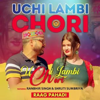 Uchi Lambi Chori by Ranbhir Singh