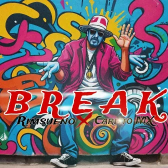 BREAK by Carlito MX