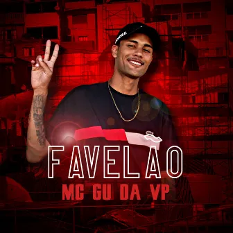 Favelão by Mc Gu Da Vp