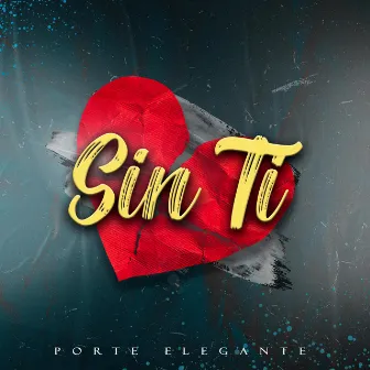 Sin ti by Porte Elegante