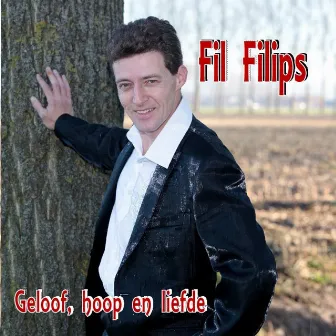 Geloof, Hoop En Liefde by Fil Filips