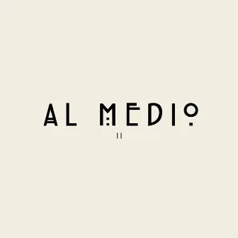 Al Medio 2 by John Ugalde