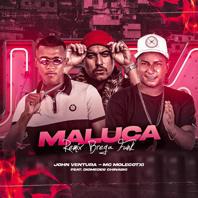 Maluca - Brega Funk Remix