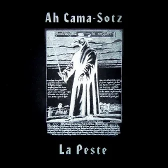 La Peste by Ah Cama-Sotz