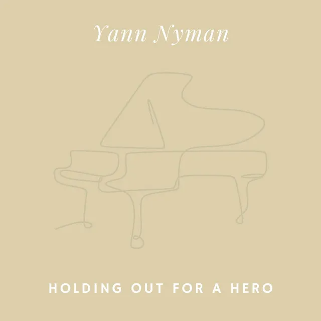 Holding out for a Hero (Arr. for Piano)