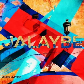 Jalaybe by Alex Jayde