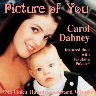 Picture of You by Carol Dabney