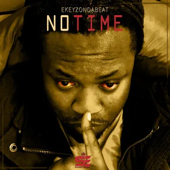 NO TIME by Ekeyzondabeat