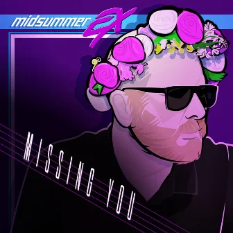 Missing You by Midsummer Ex