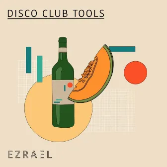 Disco Club Tools by Ezrael