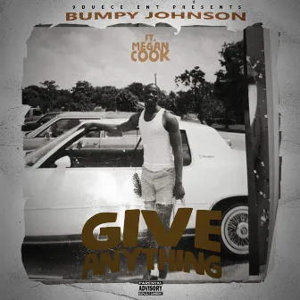 Give Anything by Bumpy Johnson