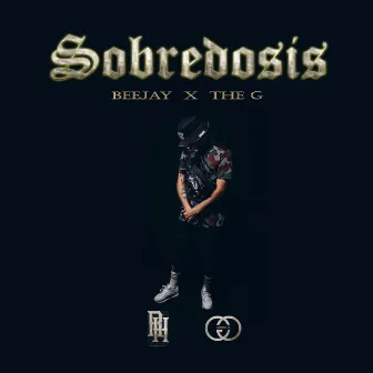 Sobredosis by The G