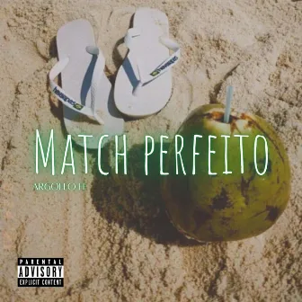 Match Perfeito by Argollo FF