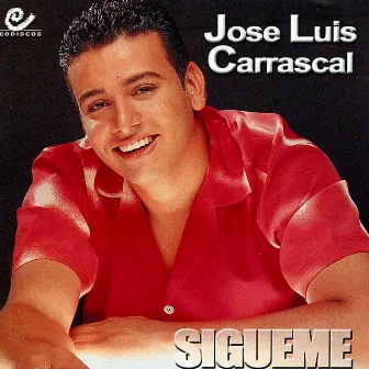 Sigueme by Jose Luis Carrascal