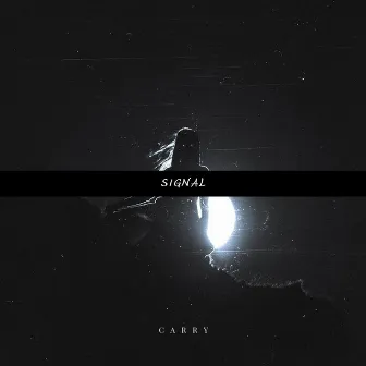 Signal by Carry